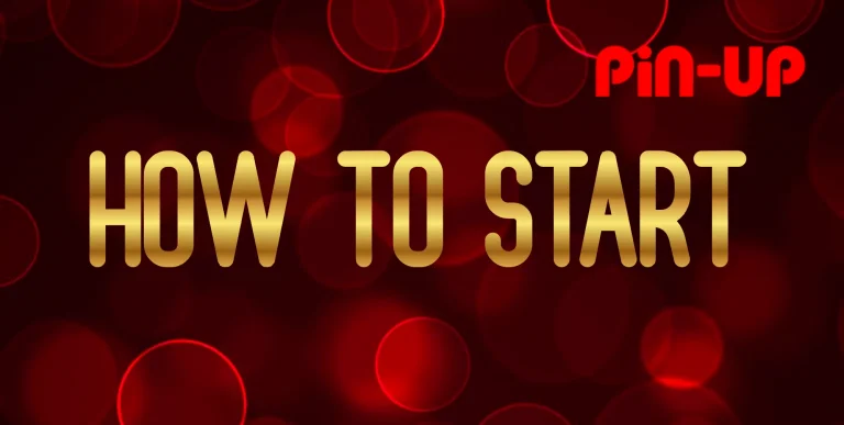 how-to-start-pin-up-casino